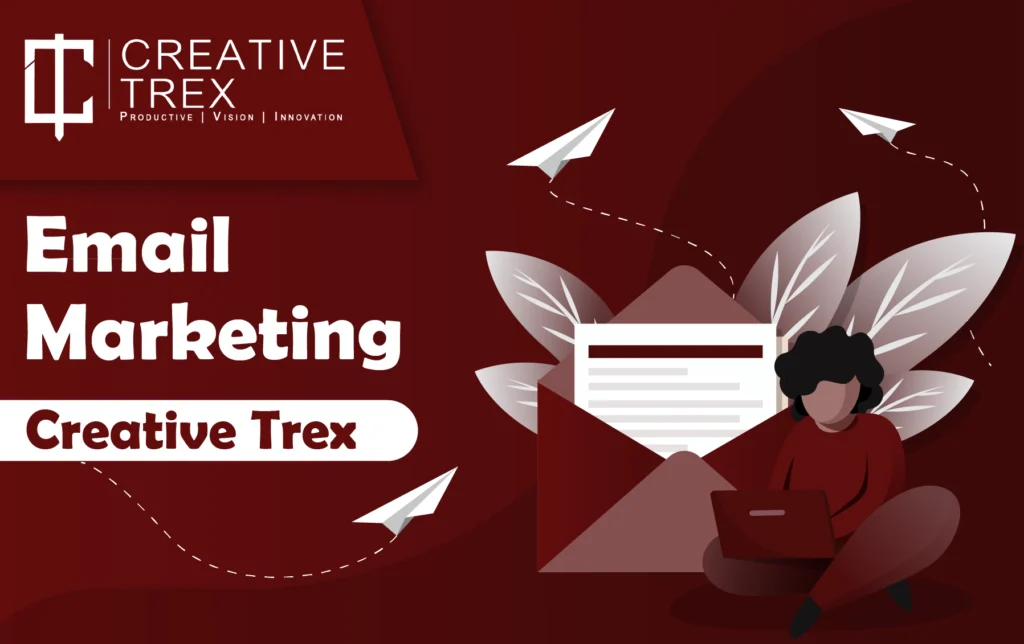 Email Marketing by Creative Trex