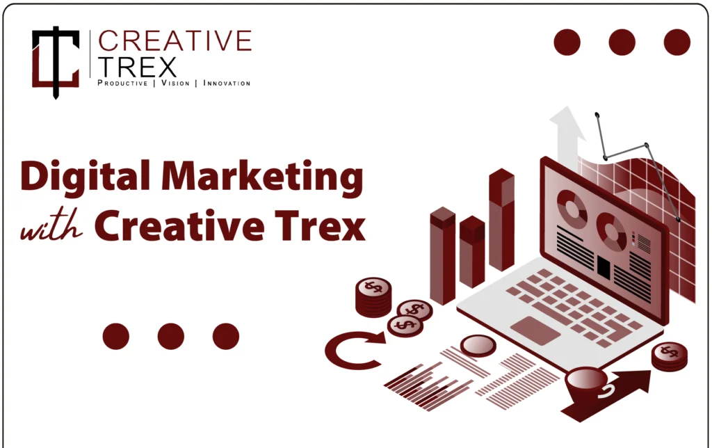 Digital Marketing with Creative Trex