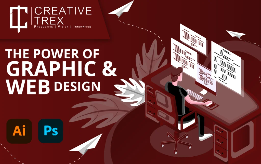 The Power of Graphic and Website Design