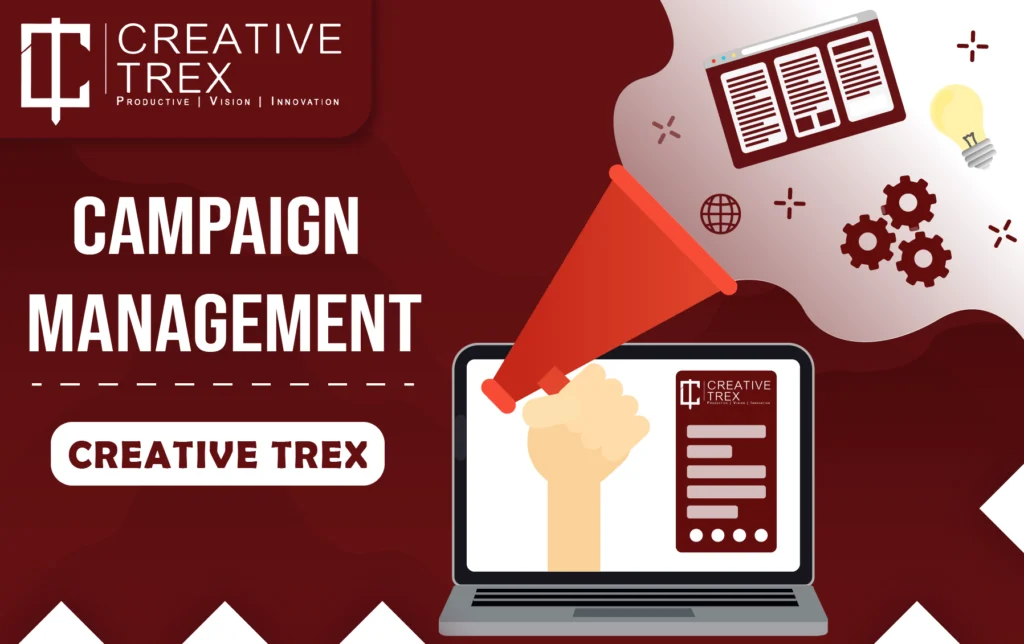 Campaign Management at Creative Trex